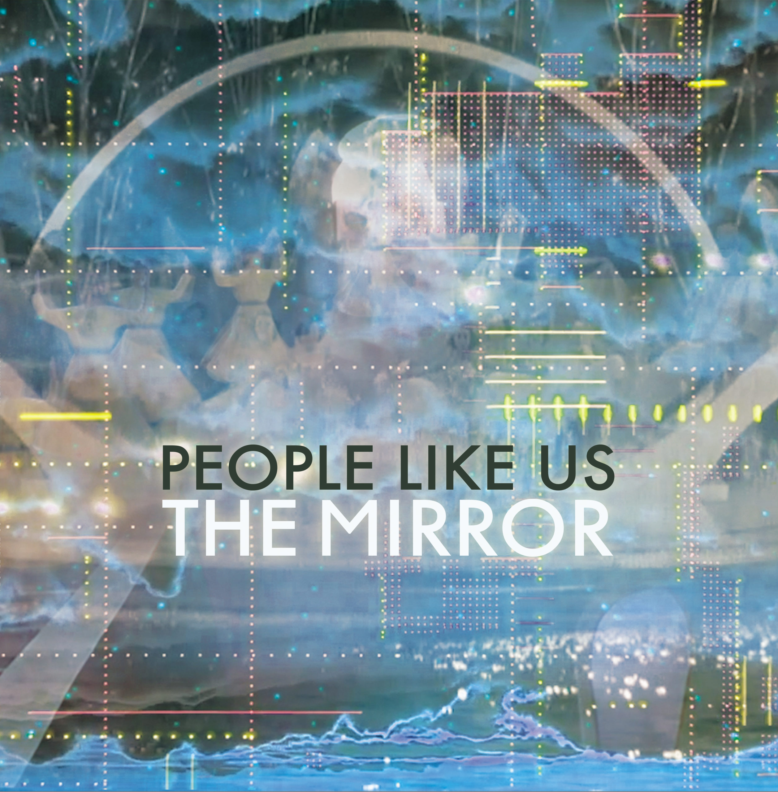 People Like Us: The Mirror