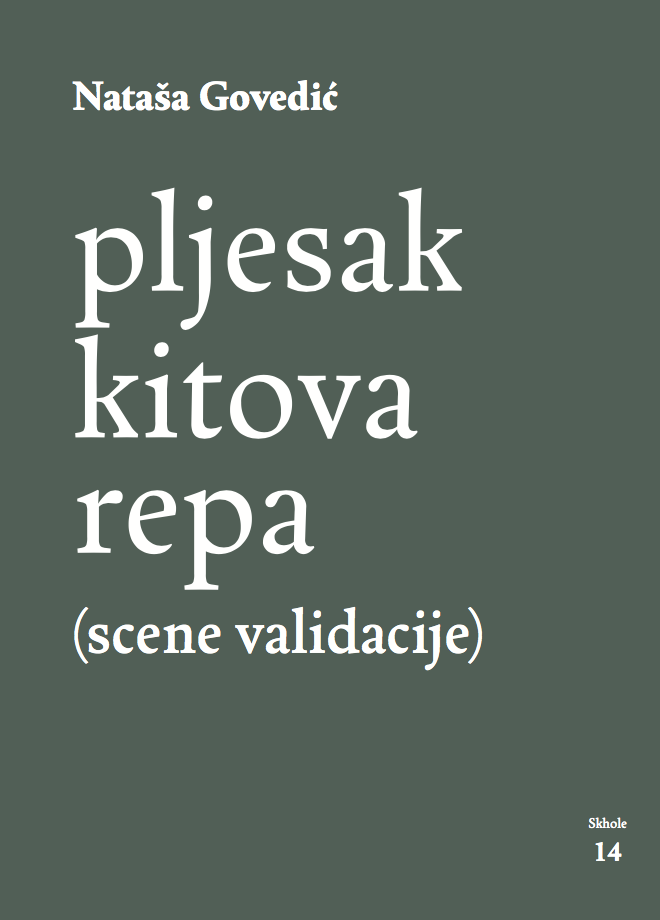 Nataša Govedeć: pljesak kitova repa (scena validacije)