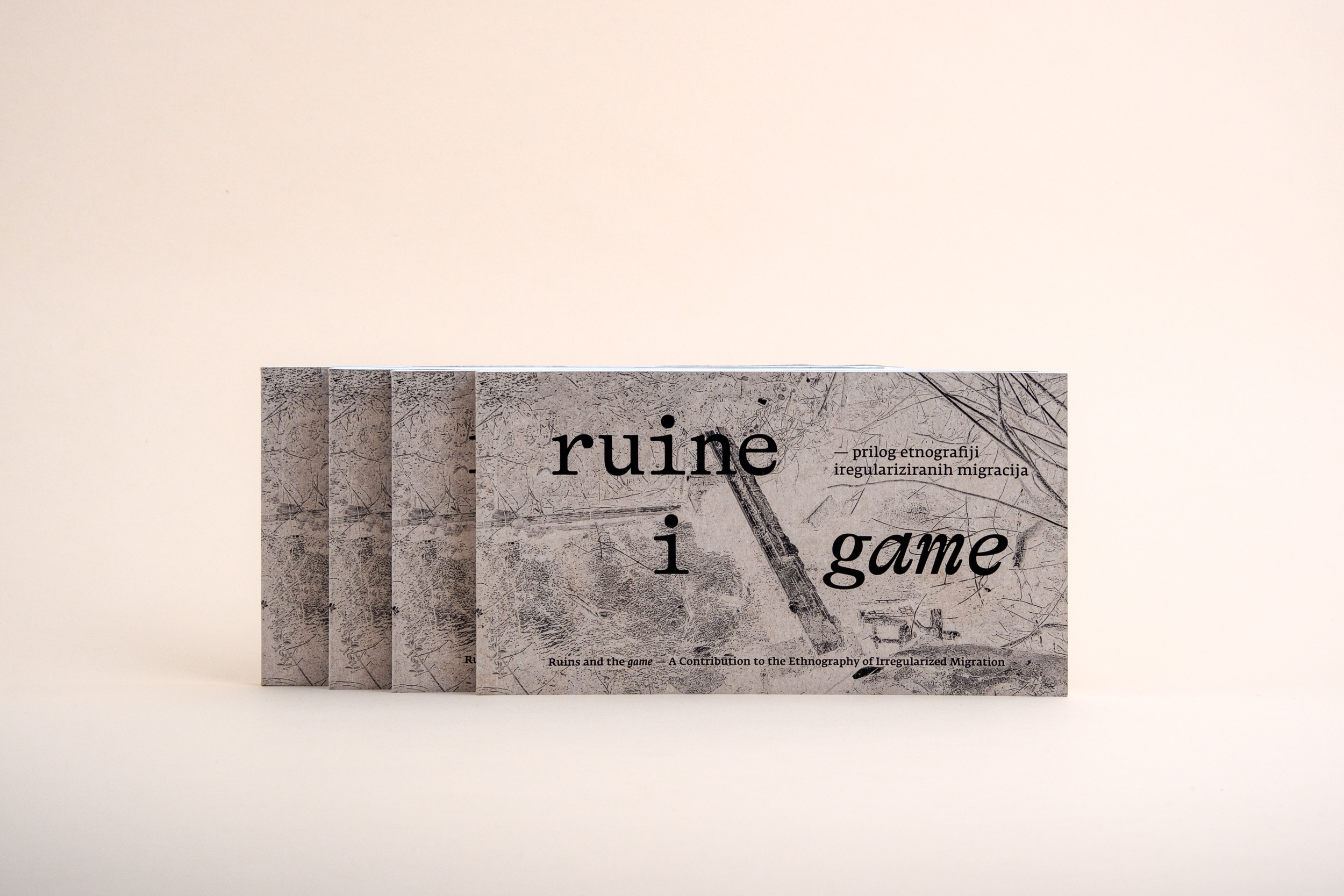 RUINE I GAME – PRILOG ETNOGRAFIJI IREGULARIZIRANIH MIGRACIJA