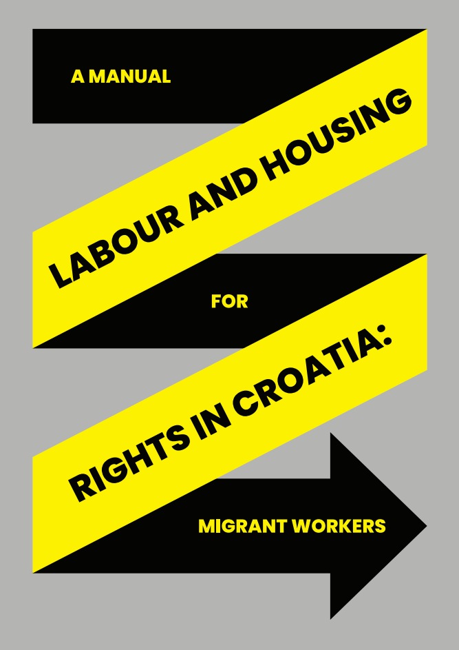 Labour and Housing Rights in Croatia – A Manual for Migrant Workers
